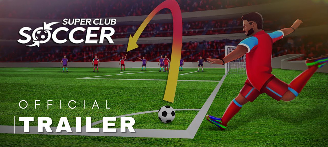 Super Club Soccer | Trailer